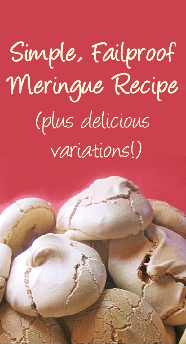Foolproof Meringue Recipe with lots of variations Sudden Lunch!
