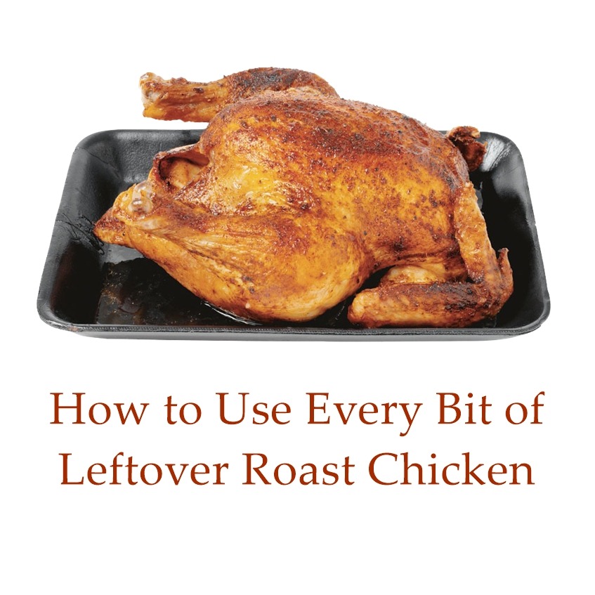 leftover roast chicken