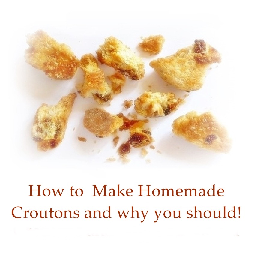 homemade croutons